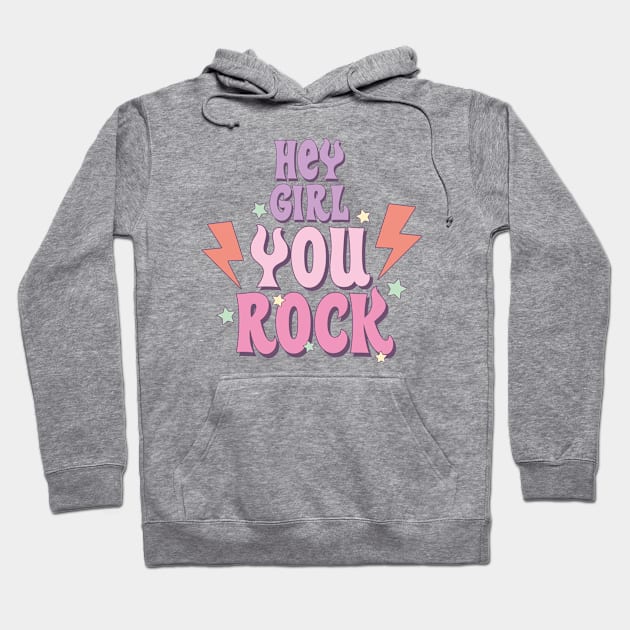 Hey Girl You Rock Hoodie by Happii Pink